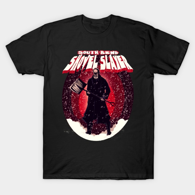 South Bend Shovel Slayer T-Shirt by LVBart